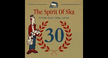 Various Artists - The Spirit Of Ska - 30 Years Pearl Jubilee Edition (CD)