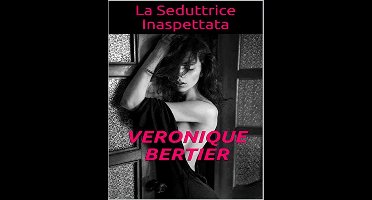 La Seduttrice Inaspettata
