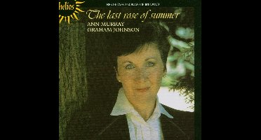 Ann Murray & Graham Johanson - The Last Rose Of Summer (CD)