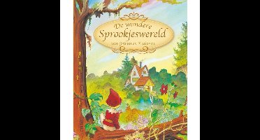 De wondere sprookjeswereld van Grimm en Andersen