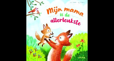 Mijn mama is de allerleukste