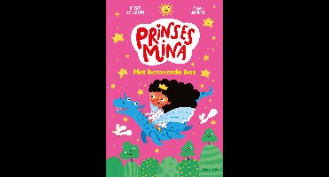 Prinses Mina Het betoverde bos