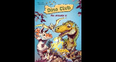 Deltas Dino club Het vreemde ei