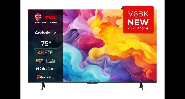 TCL 4K Smart Android LED XXL TV 75V6B 75″ (2024)