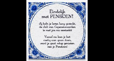 Delfts blauwe teksttegel - pensioen - 15 x 15 cm - ceadeau tegeltjes