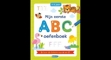 Mijn Eerste Abc Oefenboek (4-6 Jaar)