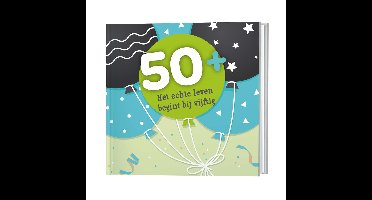 50+ Het Echte Leven Begint Bij Vijftig