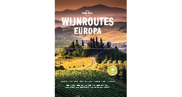 Lonely Planet - Wijnroutes Europa