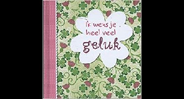 Ik Wens Je Veel Geluk