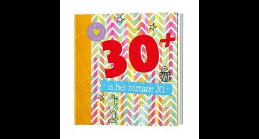 30+ Is Het Nieuwe 20