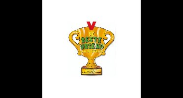 Trofee - Beste Vriend Van De Wereld!