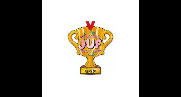 Trofee - Liefste Juf Van Het Jaar!