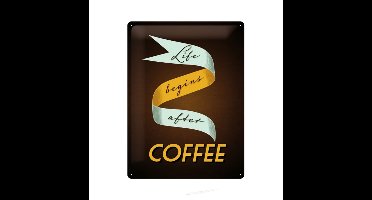 Metalen Bord Life Begins After Coffee 30 x 40