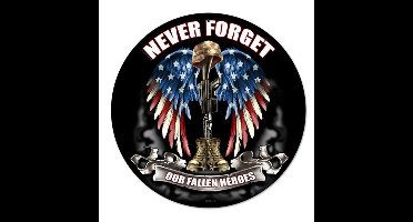 Never Forget Our Fallen Heroes Zwaar Metalen Bord - 35 cm Rond