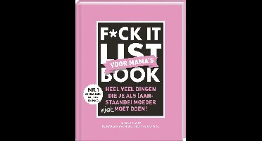 F*ck-it list Book voor mama's