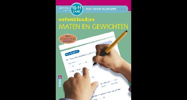 Tijd voor huiswerk - Oefenblaadjes maten en gewichten (10-11 j.)