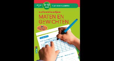Tijd voor huiswerk - Oefenblaadjes maten en gewichten (9-10 j.)