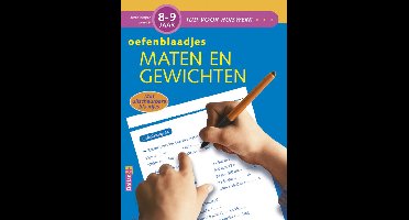 Tijd voor huiswerk - Oefenblaadjes maten en gewichten (8-9 j.)