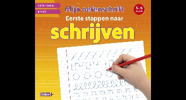 Mijn oefenschrift - Eerste stappen naar schrijven (5-6 j.)