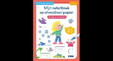 Mijn oefenboek op afwasbaar papier Ik leer al schrijven (6-7 j.)