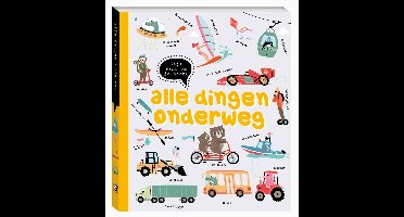 Kijk eens om je heen - Alle dingen onderweg