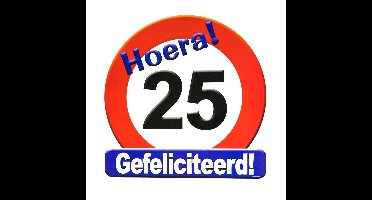 25 jaar verjaardag stopbord - Dia 50 cm - Leeftijd feestartikelen - verkeersbord - Karton